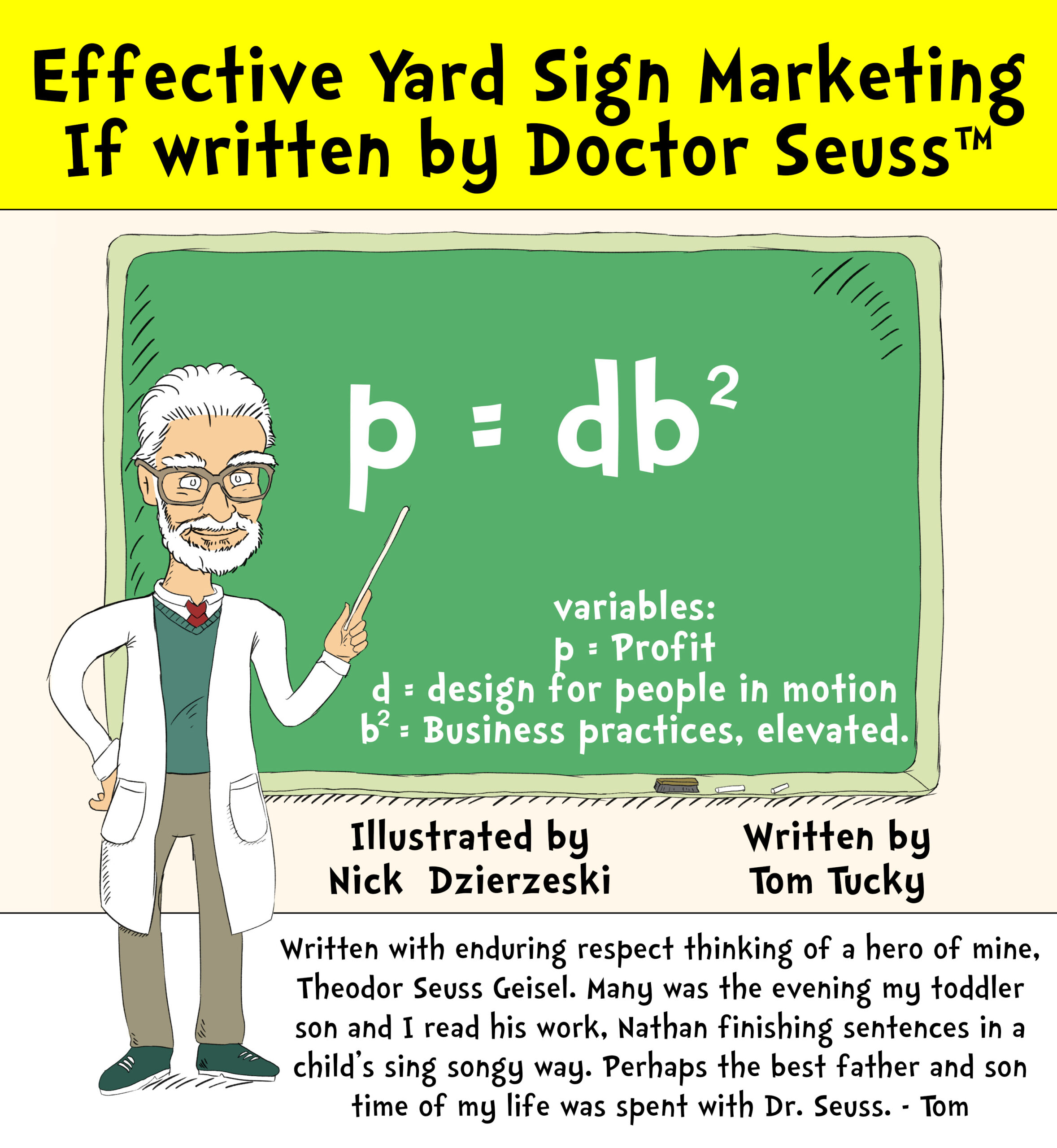 Effective Yard Sign Marketing if written by Dr. Seuss™