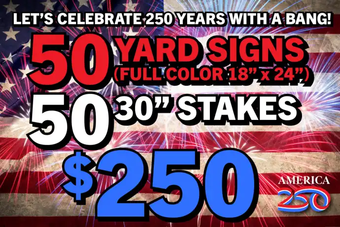 USA 250th Celebration! - Yard Sign Package