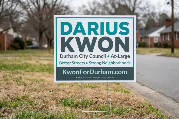 Durham Political Yard Signs