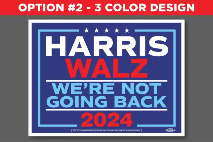 Kamala Harris  Walz Presidential Campaign Political Yard Signs | Best Price