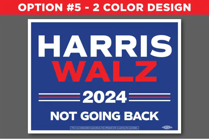 Kamala Harris  Walz Presidential Campaign Political Yard Signs | Best Price